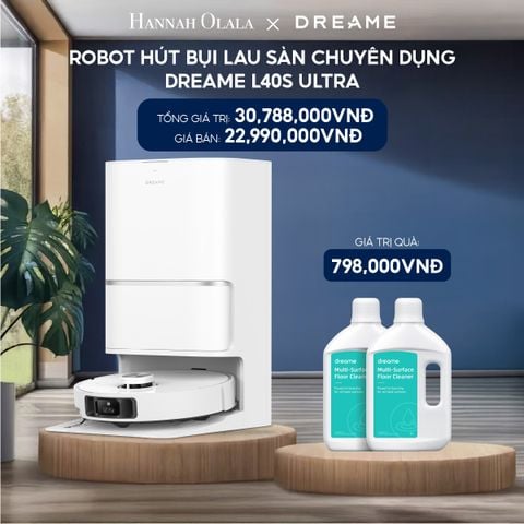  H193_DEAL 1: ROBOT HÚT BỤI LAU SÀN CHUYÊN DỤNG DREAME L40S ULTRA - BẢO HÀNH 24 THÁNG 