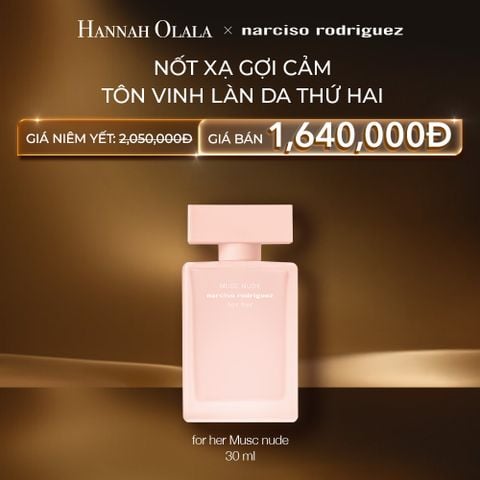  C91: DEAL 31: NƯỚC HOA NỮ NARCISO RODRIGUEZ MUSC NUDE EDP 30ML 