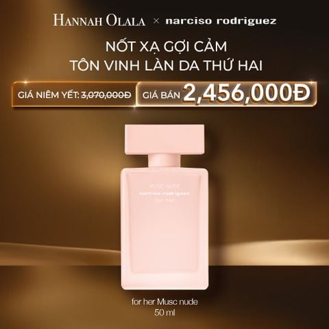 C92: DEAL 32: NƯỚC HOA NỮ NARCISO RODRIGUEZ MUSC NUDE EDP 50ML 