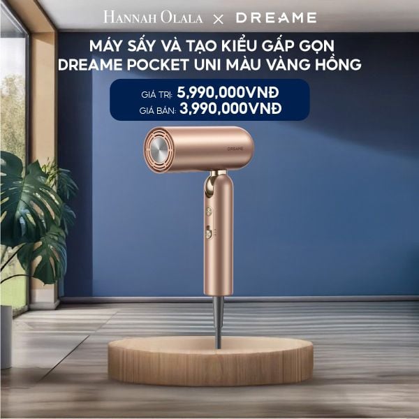  H208_DEAL 8: MÁY SẤY TÓC DREAME POCKET UNI - BẢN QUỐC TẾ - BẢO HÀNH 24 THÁNG (MÀU VÀNG HỒNG , MÀU VÀNG TITAN, MÀU XÁM BẠC) 