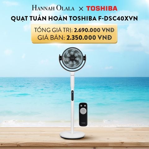  A862_DEAL 22: QUẠT TUẦN HOÀN TOSHIBA F-DSC40XVN 