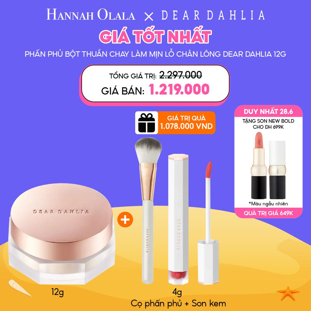  C45_DEAL 1: [DUY NHẤT 28.6] PHẤN PHỦ BỘT KIỀM DẦU DEAR DAHLIA MUA 1 TẶNG 2 
