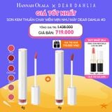  C46_DEAL 2: [DUY NHẤT 28.6] SON KEM THUẦN CHAY DEAR DAHLIA MUA 1 TẶNG 1 