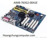 MAINBOARD MÁY CNC MÃ AIMB-763G2-00A1E