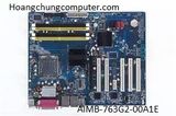 MAINBOARD MÁY CNC MÃ AIMB-763G2-00A1E