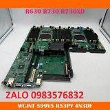 BO MẠCH CHỦ MÁY SERVER DELL R630 R730 R730XD 0WCJNT WCJNT 599V5 R53PY 4N3DF