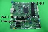 BO MẠCH CHỦ T40 - MAINBOARD SỬ DỤNG CHO MÁY PRECISION T40