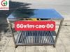 BÀN CHẾ BIẾN INOX