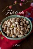 Hạt dẻ cười Mỹ rang muối không tẩy trắng