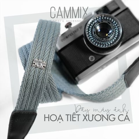  [NEW] Dây đeo máy ảnh - Dây xám xương cá- Camera Strap dành cho Fujifilm, Sony, Canon, Nikon... - Made by Cammix 