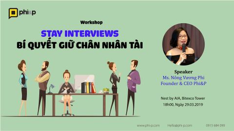 Stay Interviews - Bí quyết giữ chân nhân tài