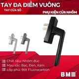 Tay đa điểm vuông - Phủ bột Fluorocarbon