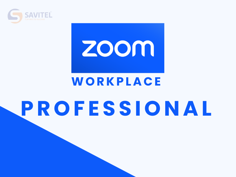  Phần Mềm Zoom Workplace Pro 