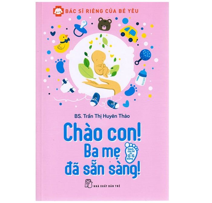  Sách CHÀO CON! BA MẸ ĐÃ SẴN SÀNG! 