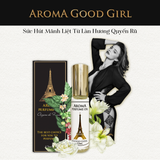 Aroma Good Girl – Tinh dầu nước hoa Pháp Nữ