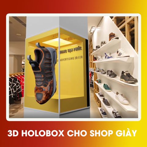 3D Holobox cho shop giày dép