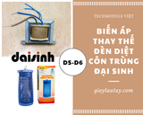 


																	 Biến áp thay thế sửa chữa đèn diệt muỗi Đại Sinh DS-D6 