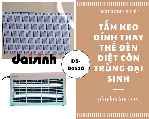 Tấm keo dính dùng cho đèn diệt côn trùng DS - D152G