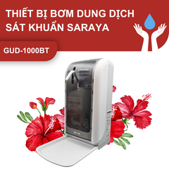  Thiết bị bơm dung dịch sát khuẩn tự động hãng SARAYA NHẬT BẢN mã GUD-1000BT 