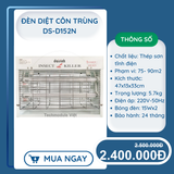 


																	 Đèn diệt côn trùng hãng ĐẠI SINH mã DS-D152N 