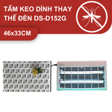 


																	 Tấm keo dính dùng cho đèn diệt côn trùng DS - D152G 
