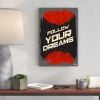 Tranh Quote Follow Your Dream Alila (60x90cm)