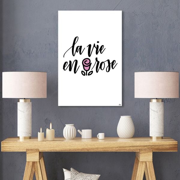 Tranh Quote La Vie En Rose Alila (60x90cm)