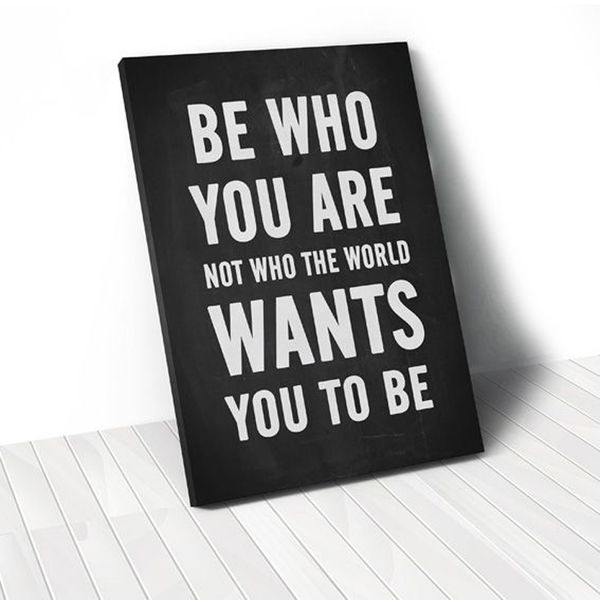 Tranh Canvas Quotes Be Who You Are Quote Black (40x60cm - 50x75cm - 60x90cm)