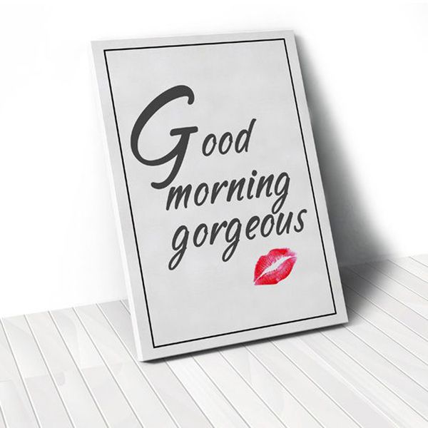 Tranh Canvas Quotes Good Morning Gorgeous (40x60cm - 50x75cm - 60x90cm)