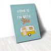 Tranh Canvas Quotes Home Is Wherever I'm With You (40x60cm - 50x75cm - 60x90cm)