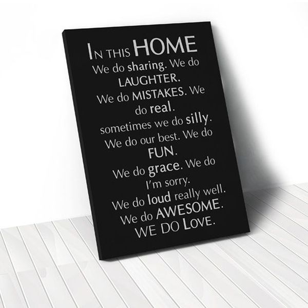 Tranh Canvas Quotes In This Home Black (40x60cm - 50x75cm - 60x90cm)