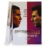 Cristiano và Leo, Khổ luyện và Thiên tài, Cuộc đua trở thành cầu thủ vĩ đại nhất