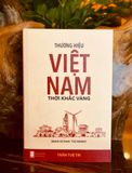 Thương hiệu Việt Nam - Thời khắc vàng (BRAND VIETNAM THE MOMENT) (Bìa cứng)