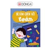 Bộ Bé Làm Quen Với Toán 4-6 Tuổi (Lựa Chọn Theo Độ Tuổi)