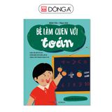 Bộ Bé Làm Quen Với Toán 4-6 Tuổi (Lựa Chọn Theo Độ Tuổi)