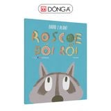 Roscoe đói rồi