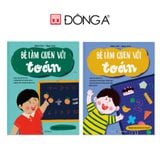 Bộ Bé Làm Quen Với Toán 4-6 Tuổi (Lựa Chọn Theo Độ Tuổi)