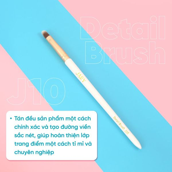  Cọ Nhỏ Đầu Dẹt Jary Detail Brush J10 