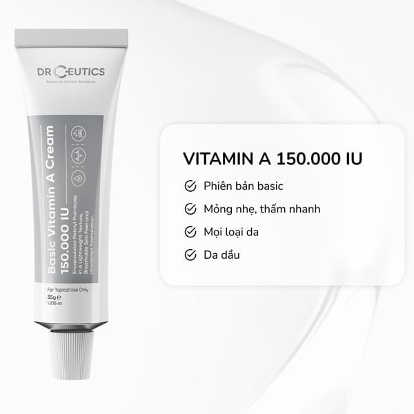  Kem Dưỡng ẩm, Ngừa Lão Hóa DRCEUTICS Basic Vitamin A Cream 150.000 IU 35g 