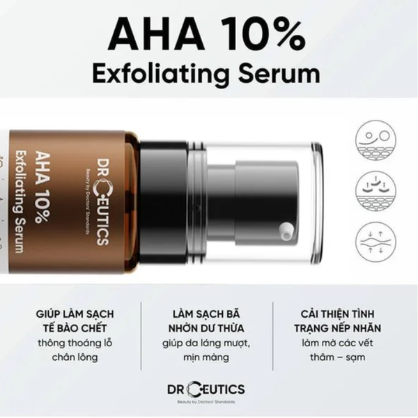  Tinh Chất Sáng Da, Tẩy Tế Bào Chết DRCEUTICS AHA 10% Exfoliating Serum 30g 