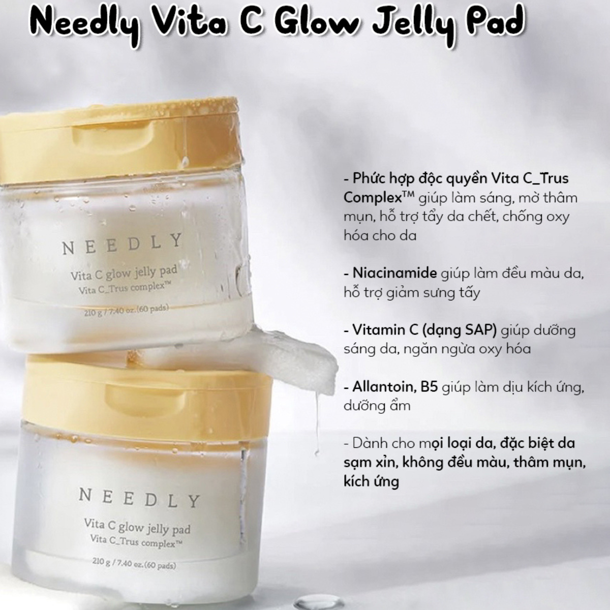  Miếng Bông Dưỡng ẩm, Sáng Da Needly Vita C Glow Jelly Pad 210g (60 miếng) 