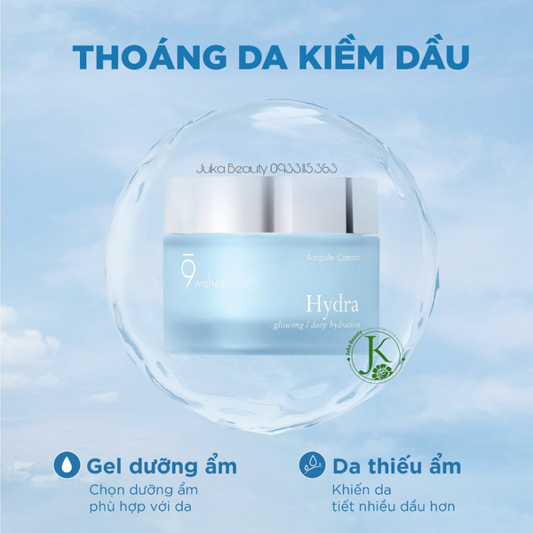  (NEW) Kem Dưỡng Cấp Nước dạng Gel 9Wishes Hydra Ampule Cream 50ml 