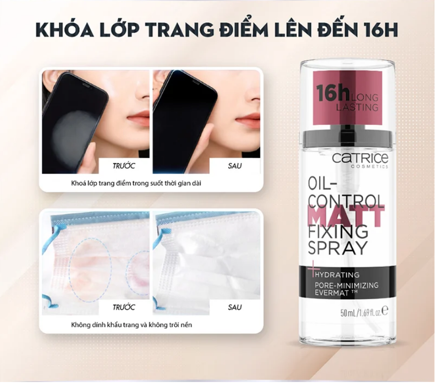  Xịt Khóa Nền Catrice Kiềm Dầu, Giữ Ẩm, Căng Bóng, Lâu Trôi Catrice Fixing Spray 50ml (3 dòng) 