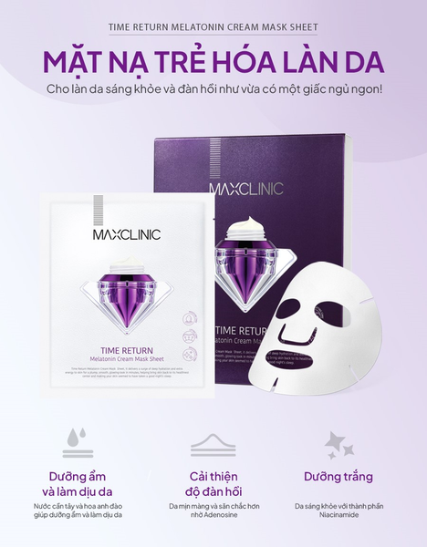  (1 MIẾNG) Mặt Nạ Maxclinic Time Return Melatonin Cream Mask Sheet 28g 