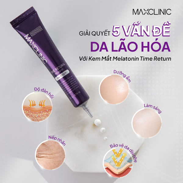  Kem Dưỡng Mắt Maxclinic Time Return Melatonin Eye Cream 20g 