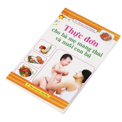 Thực đơn cho bà mẹ mang thai và cho con bú