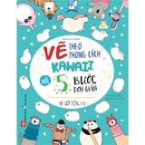  Vẽ theo phong cách Kawaii với 5 bước đơn giản- Thế giới động vật_ST_Micha 