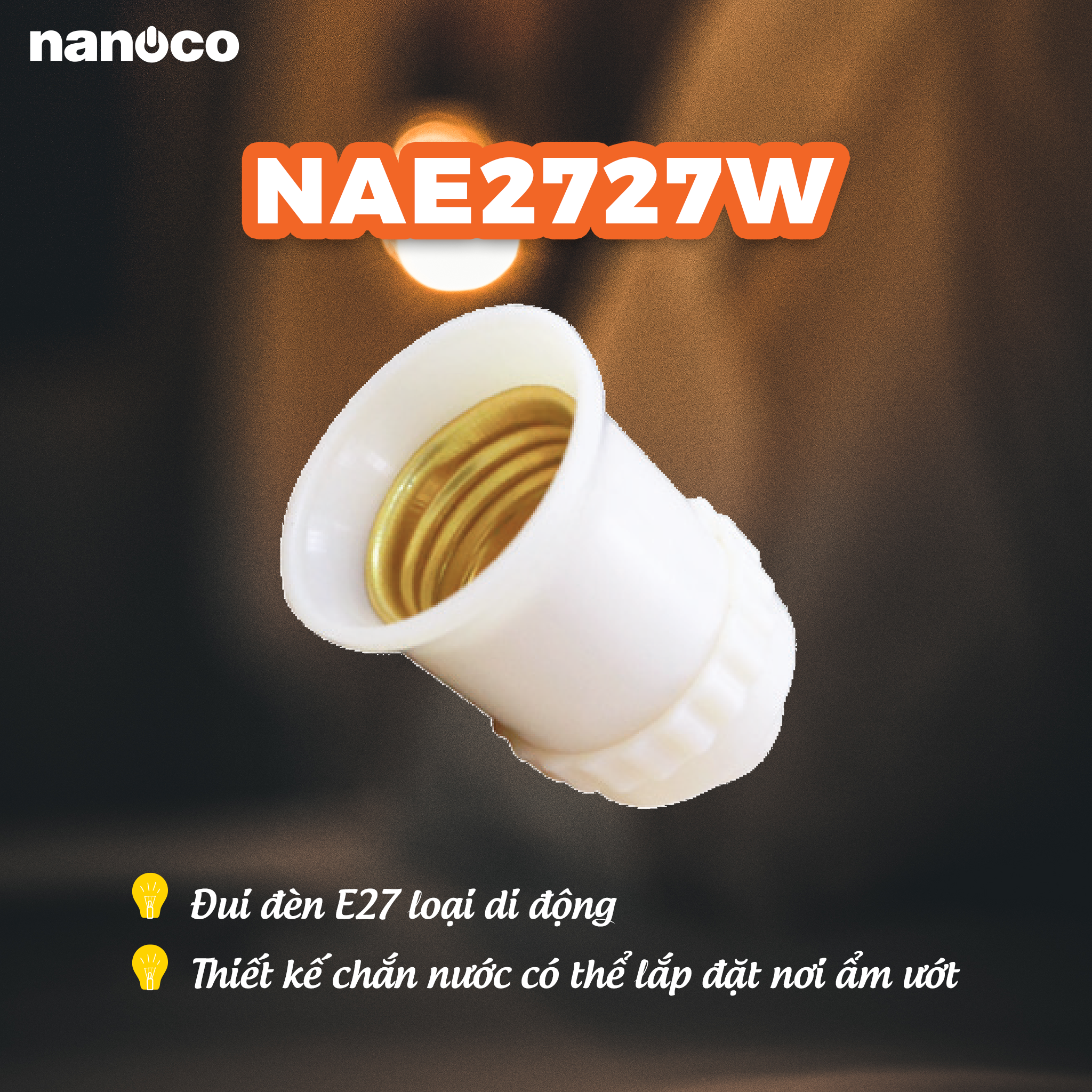  Đui đèn E27 Nanoco NAE2727W/ NAE2727BK 