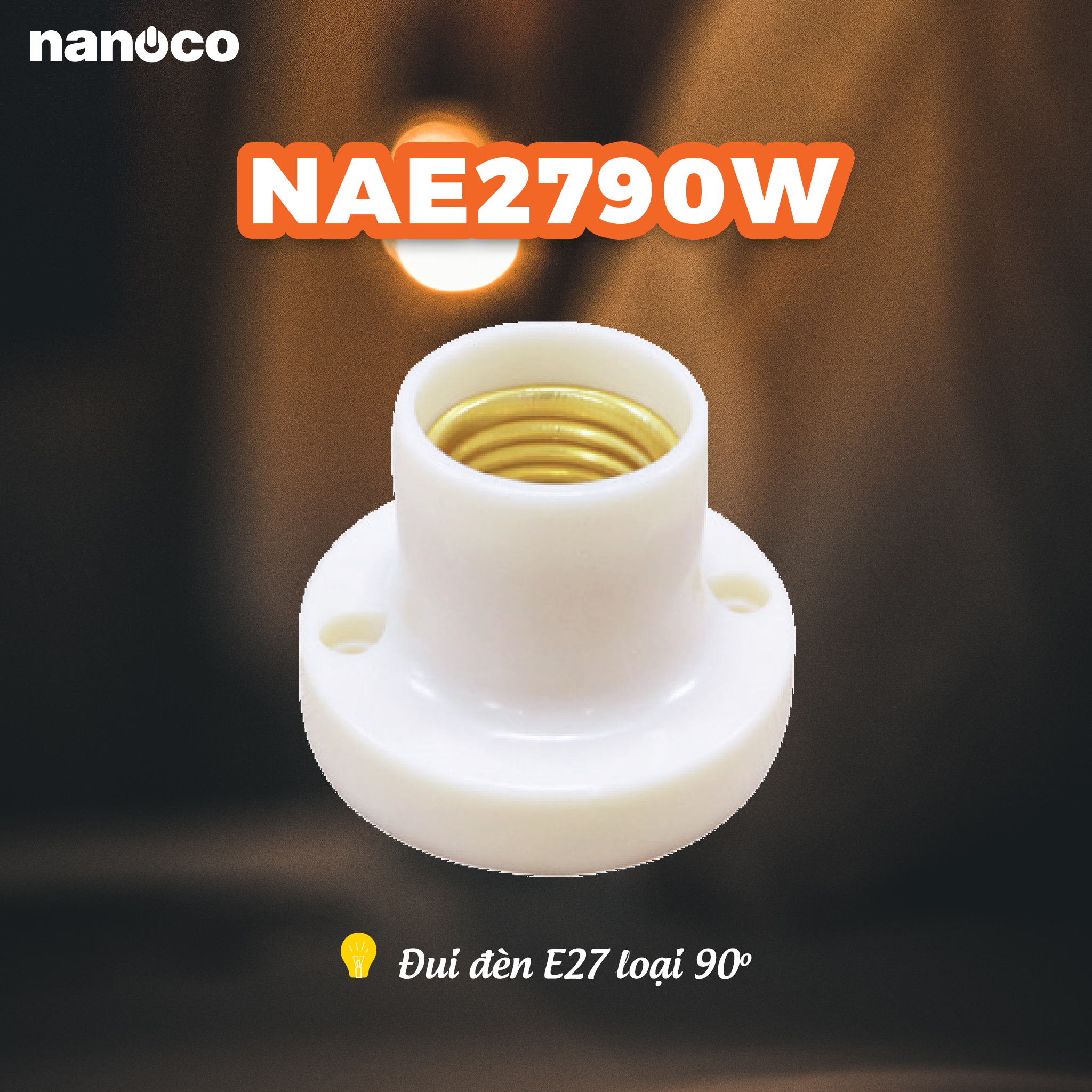  Đui đèn E27 Nanoco NAE2790W/ NAE2790BK 