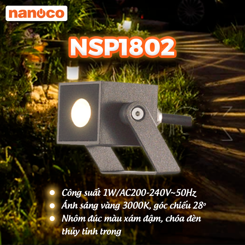 Đèn Spotlight Sân Vườn LED Nanoco NSP1802 